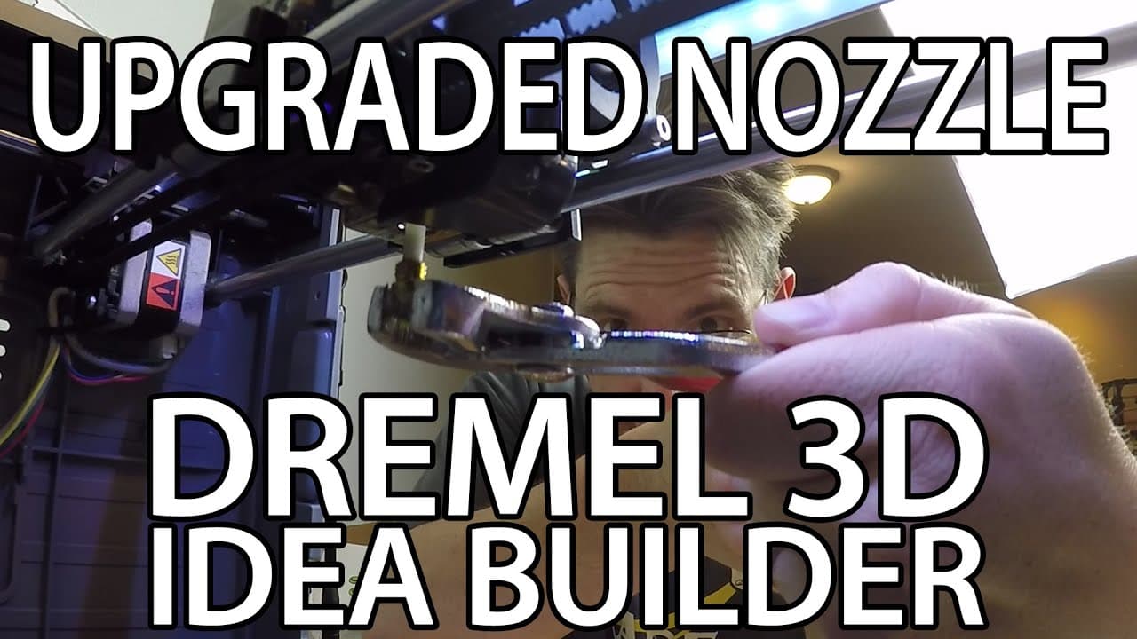 Upgrade the Nozzle on the Dremel 3D Idea Builder