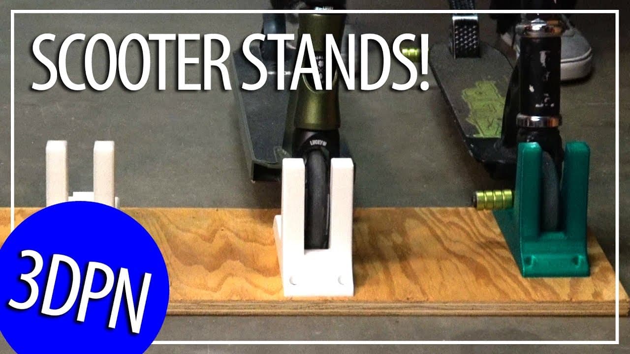 3D Printing Custom Scooter Stands